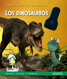 ANAYA Los dinosaurios - Cuentos para leer a oscuras