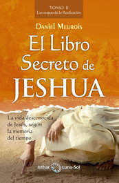 El libro secreto de Jeshua, Daniel Meurois - ISTHAR LUNA-SOL