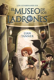 El museo de los ladrones, Lian Tanner - ANAYA