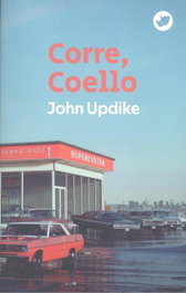 Corre, coello, John Updike - RINOCERONTE EDITORA S.L.