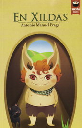 En Xildas, Antonio Manuel Fraga Allegue - SUSHI BOOKS
