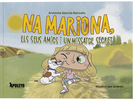 APULEYO, Na Mariona, els seus amics i un missatge secret