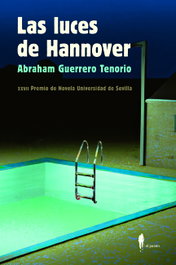 Las luces de Hannover, Abraham Guerrero Tenorio - EL PASEO