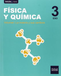 OXFORD UNIVERSITY PRESS, Física y Química 3.º ESO Serie Led Inicia Dual - VV.AA.