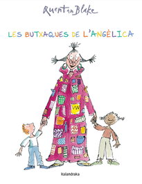 KALANDRAKA, Les butxaques de l´angèlica, Quentin Blake - Classics Contemporanis