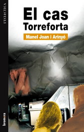 El cas Torreforta, Manel Joan Arinyó - BROMERA EDICIONS