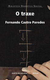 O traxe, José Fernando Castro Paredes - XERAIS