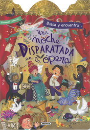 SUSAETA EDICIONES, Una noche disparatada en la Ópera