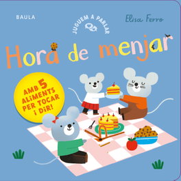BAULA, Hora de menjar - Elisa Ferro
