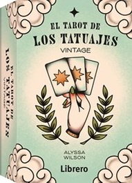 LIBRERO, El tarot de los tatuajes vintage, Alyssa Wilson