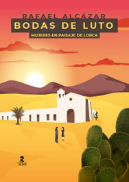 Bodas de luto, Rafael Alcázar - ALFAR EDICIONES
