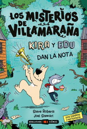 EDELVIVES, Los misterios de Villamaraña: Kira y Edu dan la nota - Steve Roberts