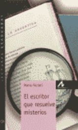ARCO-LIBROS, El escritor que resuelve misterios - Mario Ferrari