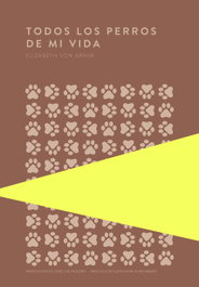 TROTALIBROS, Todos los perros de mi vida, Elizabeth von Arnim - TROTALIBROS
