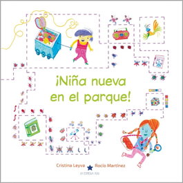 ESTRELLA AZUL, ¡Niña nueva en el parque! - Cristina Leyva, Rocío Martinez