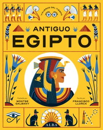 Antiguo Egipto, Francisco Llorca - ALBA