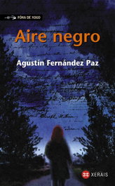 Aire negro, Agustín Fernández Paz - XERAIS