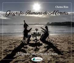 ARENAS, GEOGRAFIA HUMANA DE A CORUÑA-BILINGUE, CHEMA RIOS