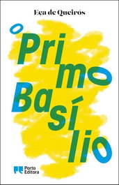 O Primo Basílio, Eça de Queiroz, Jose Maria - PORTO EDITORA