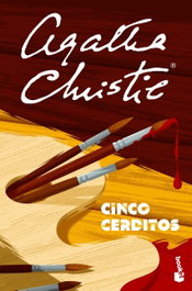 Cinco Cerditos, Agatha Christie - BOOKET