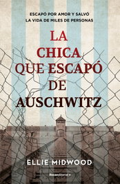 La chica que se escapó de Auschwitz, Ellie Mitwood - ROCA EDITORIAL