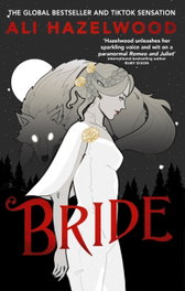 Bride, Ali Hazelwood - LITTLE BROWN