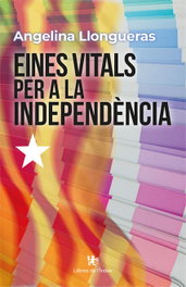 Eines vitals per a la independència, Angelina Llongueras Altimis - LLIBRES DE L'INDEX