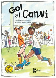 Gol al canvi, Lorena Braviz - Edita