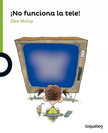LOQUELEO ¡No funciona la tele!, Gle Mccoy - LOQUELEO