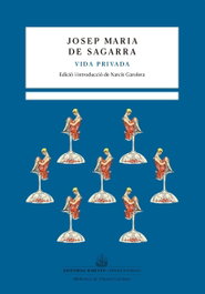Vida Privada, Josep M. de Sagarra - BARCINO EDITORIAL