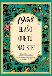 1953 El año que tu naciste, Rosa Collado Bascompte - ACV EDITORIAL