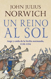 Un reino al sol, John Julius Norwich - ATICO DE LIBROS