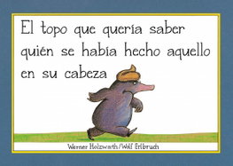 BEASCOA, El topo que quería saber quién se había hecho aquello en su cabeza (libro de cartón)