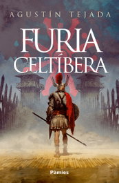 Furia celtíbera, Agustín Tejada - PAMIES EDITORIAL