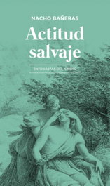CARENA, Actitud salvaje, Nacho Bañeras - Alfa y Omega