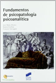SINTESIS EDITORIAL, Fundamentos de psicopatología psicoanalítica