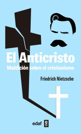 El Anticristo, Friedrich Nietzsche - EDAF EDITORIAL