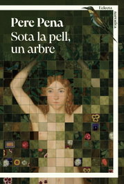 (CAT).Sota la pell, un arbre, ECLECTA EDITORIAL - ECLECTA EDITORIAL