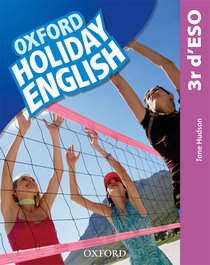 Oxford University Press Holiday English 3 ESO Pack Català Third Revised Edition