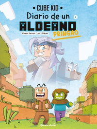PLANETA JUNIOR, Diario de un aldeano pringao. Cómic 2 - Cube Kid