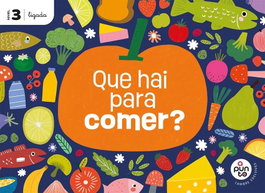 TAMBRE-EDELVIVES, Proxecto: A punto. Que hai para comer? Nivel 3 [Ligada], Mª Dolores Todolí Bofí