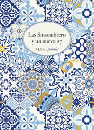 Las Sinsombrero y un nuevo 27, AAVV - ALBA
