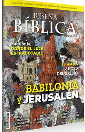 VERBO DIVINO, BABILONIA Y JERUSALÉN - RESEÑA BÍBLICA