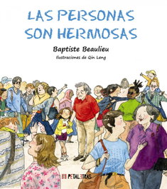 Las personas son hermosas, Baptiste Beaulieu - HACHETTE HEROES