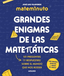 Matem1nuto. Grandes enigmas de las matemáticas, José Luis Villaverde Casalengua - RBA MOLINO