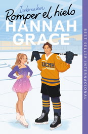 Romper el hielo (Maple Hills 1), Hannah Grace - B DE BOLSILLO