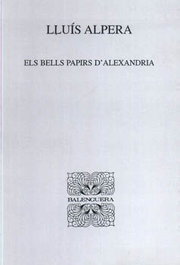 Els Bells Papirs d'Alexandria, Lluis Alpera - MOLL EDITORIAL