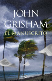 El manuscrito, John Grisham - PLAZA & JANES