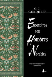 Encuentros con hombres notables, G. I. Gurdjieff - SIRIO EDITORIAL
