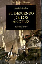 El descenso de los ángeles (La herejía de Horus 06), Mitchell Scanton - Warhammer 40000